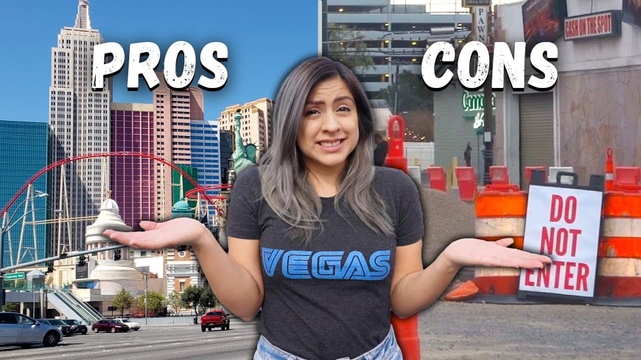 Pros & Cons of Living in LAS VEGAS