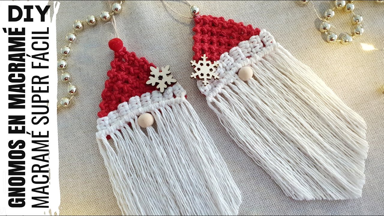 DIY COMO HACER GNOMOS EN MACRAMÉ | ADORNOS NAVIDEÑOS CON HILO | EASY CHRISTMAS ORNAMENTS 2020