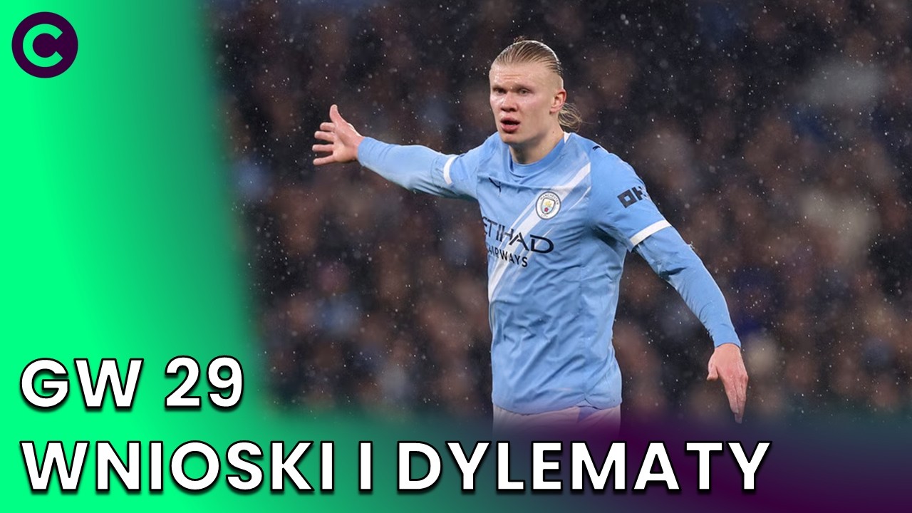 PLAGA KONTUZJI. SPRZEDAJEMY HAALANDA? WNIOSKI I DYLEMATY GW29 FPL | FANTASY PREMIER LEAGUE 25/26