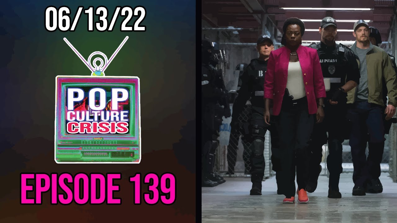 Pop Culture Crisis #139 - Suicide Squad Actress Viola Davis Believes Escapism is Destroying Movies
