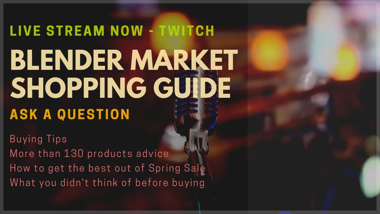 Blender Market - Shopping Guide