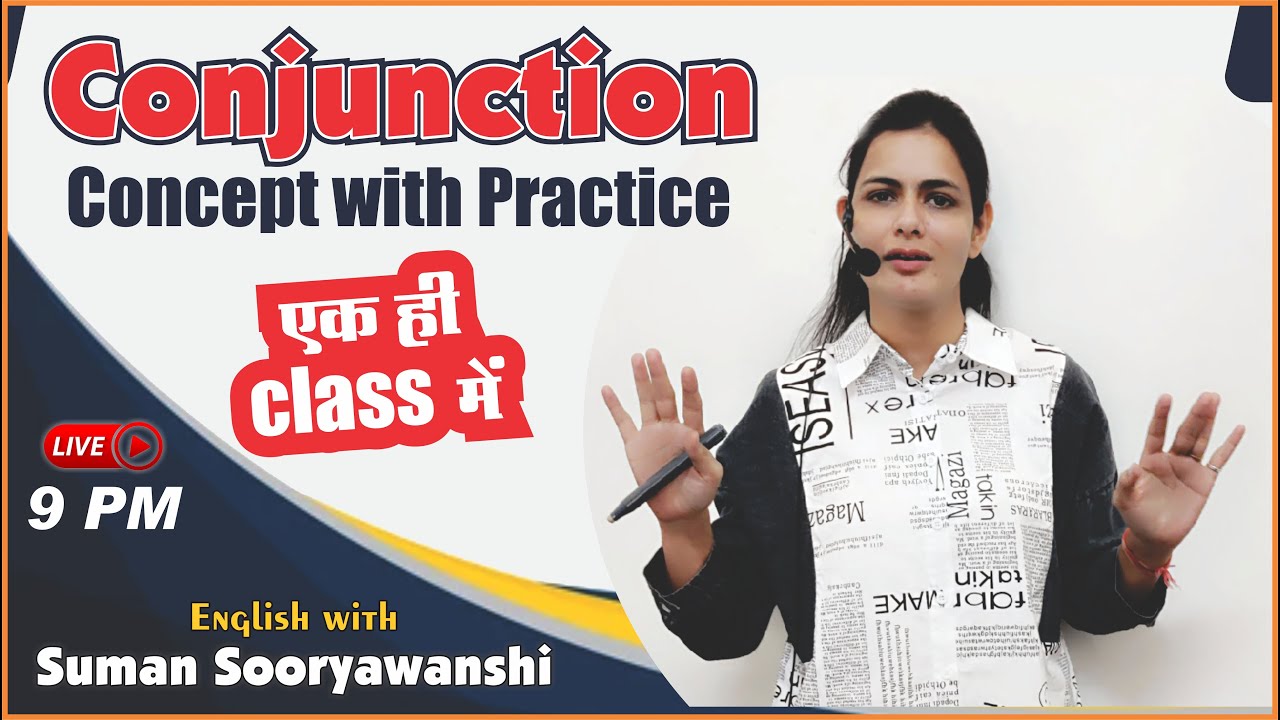 Conjunction | Concept with Practice | Best Tricks | Suman Sooryawanshi Ma'am | Ocean Gurukuls