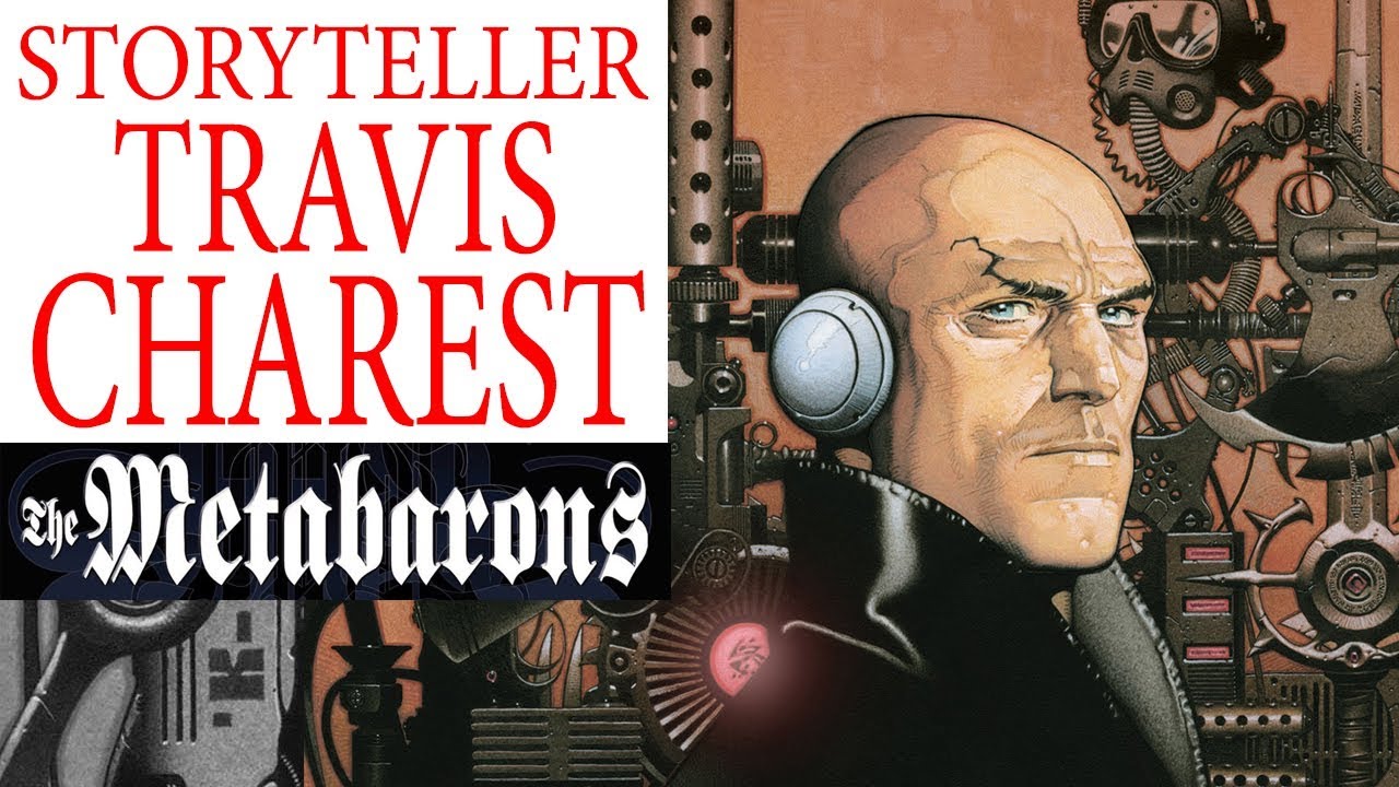 STORYTELLERS SPOTLIGHT:  TRAVIS CHAREST THE METABARONS