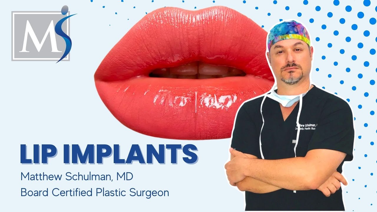 Lip Implants