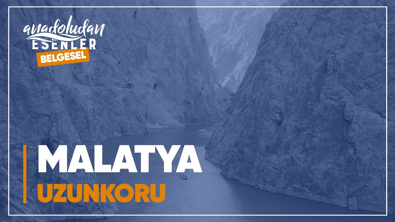 Malatya - Uzunkoru | 