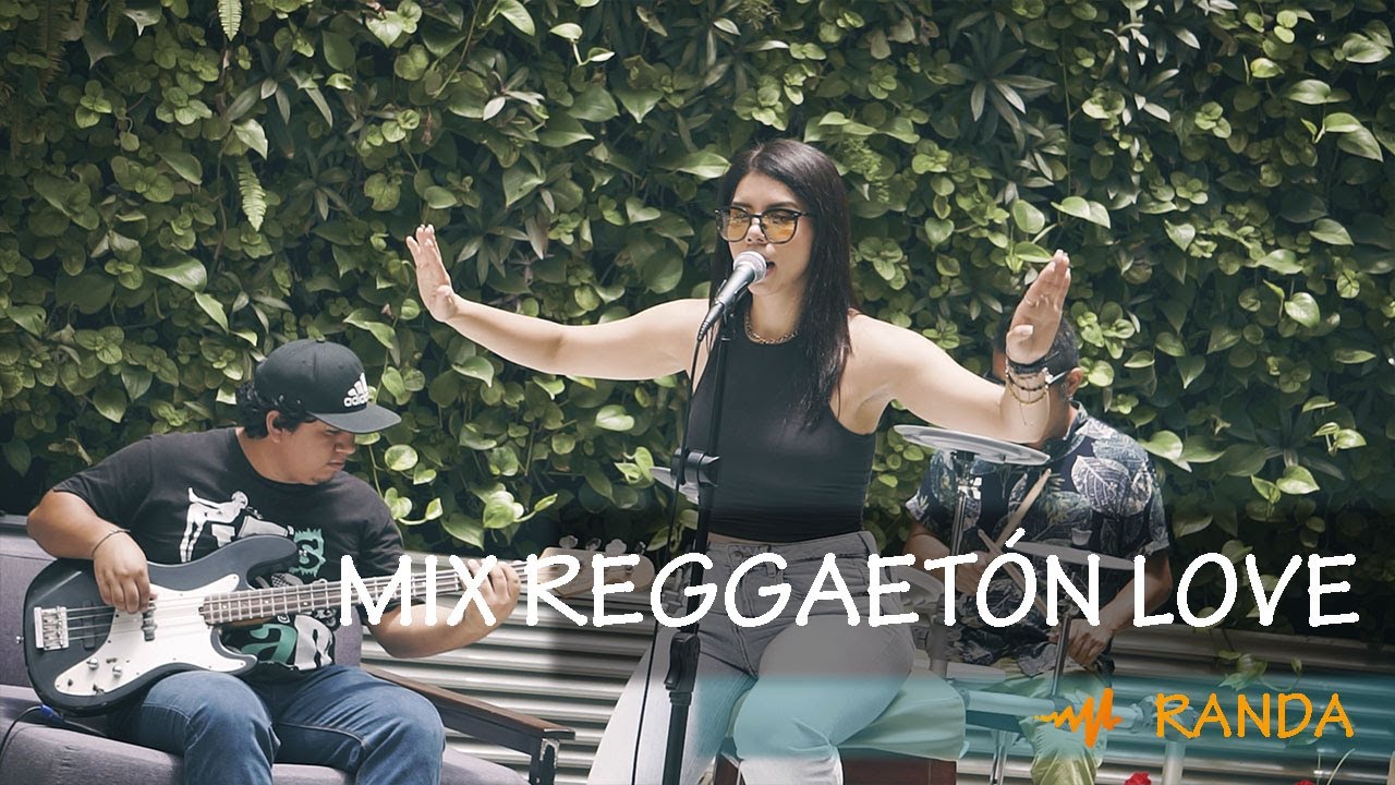 Randa - Mix Reggaet&oacute;n Love