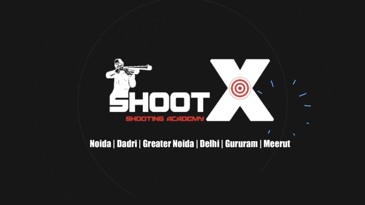 ShootX Shooting Academy, Noida, Gurugram, Delhi, Dadri, Meerut