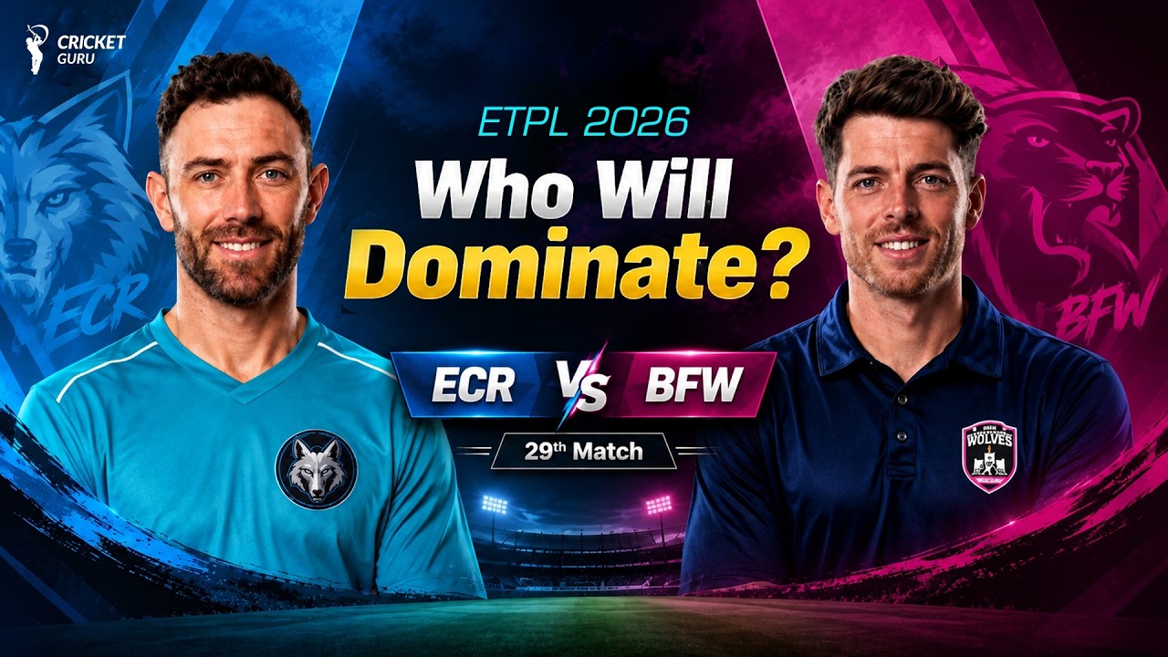 ETPL 2026: ECR vs BFW 29th Match PREDICTION - Toss, Playing 11 & Key Players