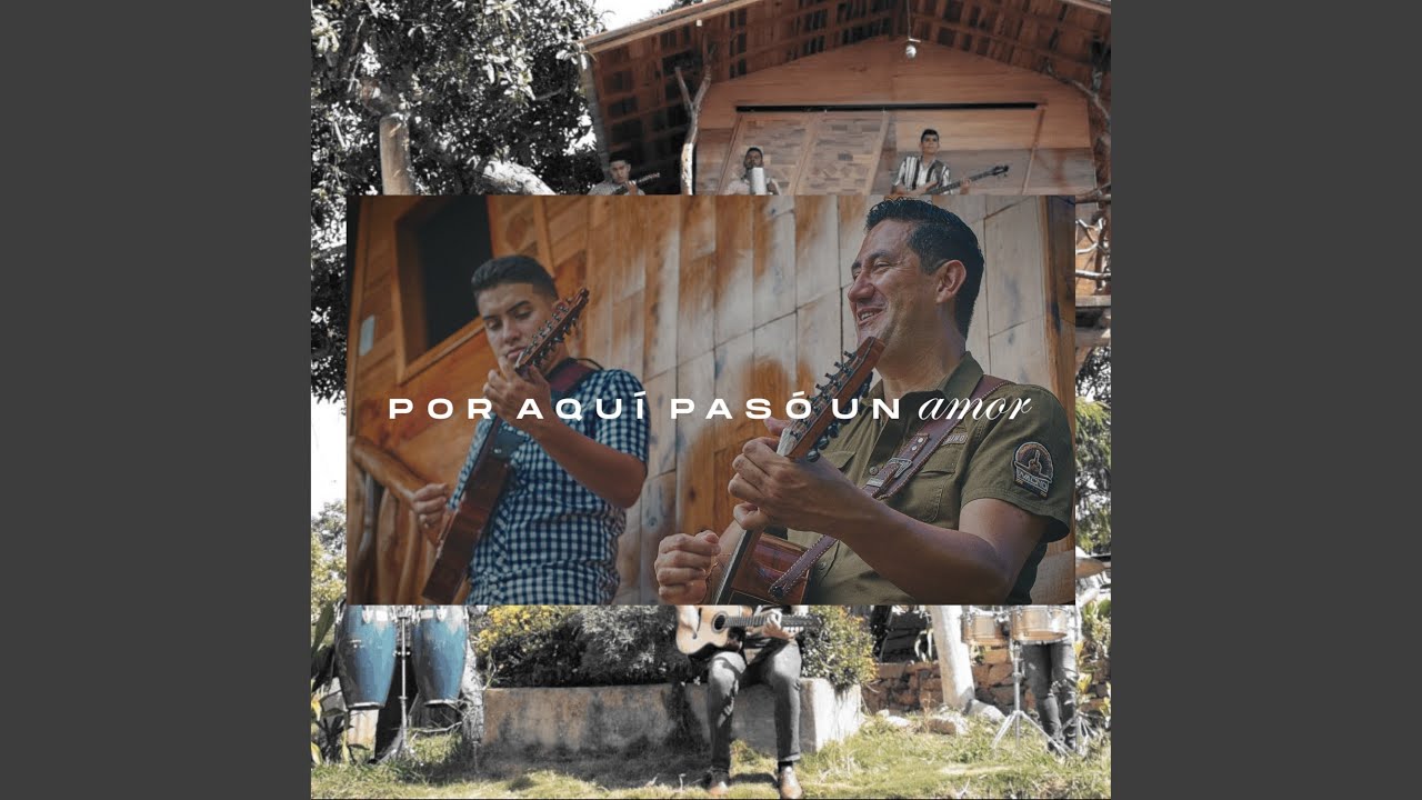 Por Aquí Pasó un Amor