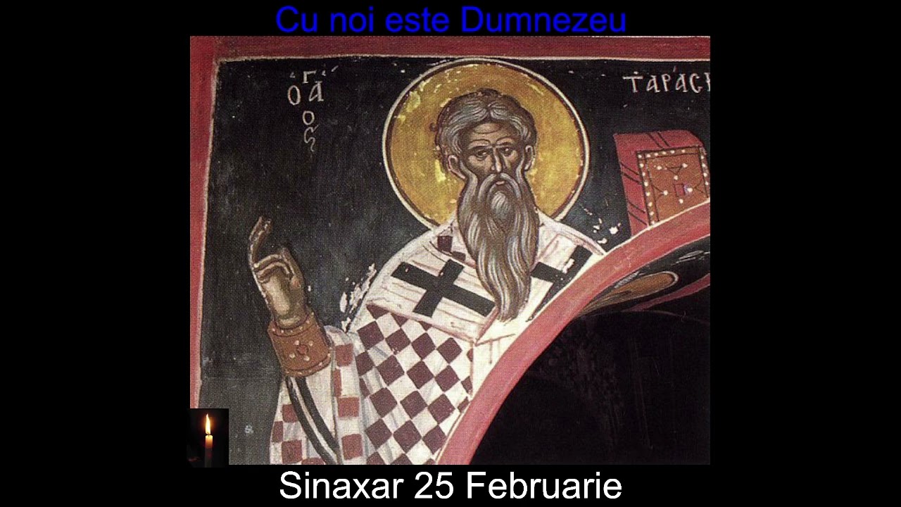 Cu noi este Dumnezeu. Sinaxar 25 Februarie.