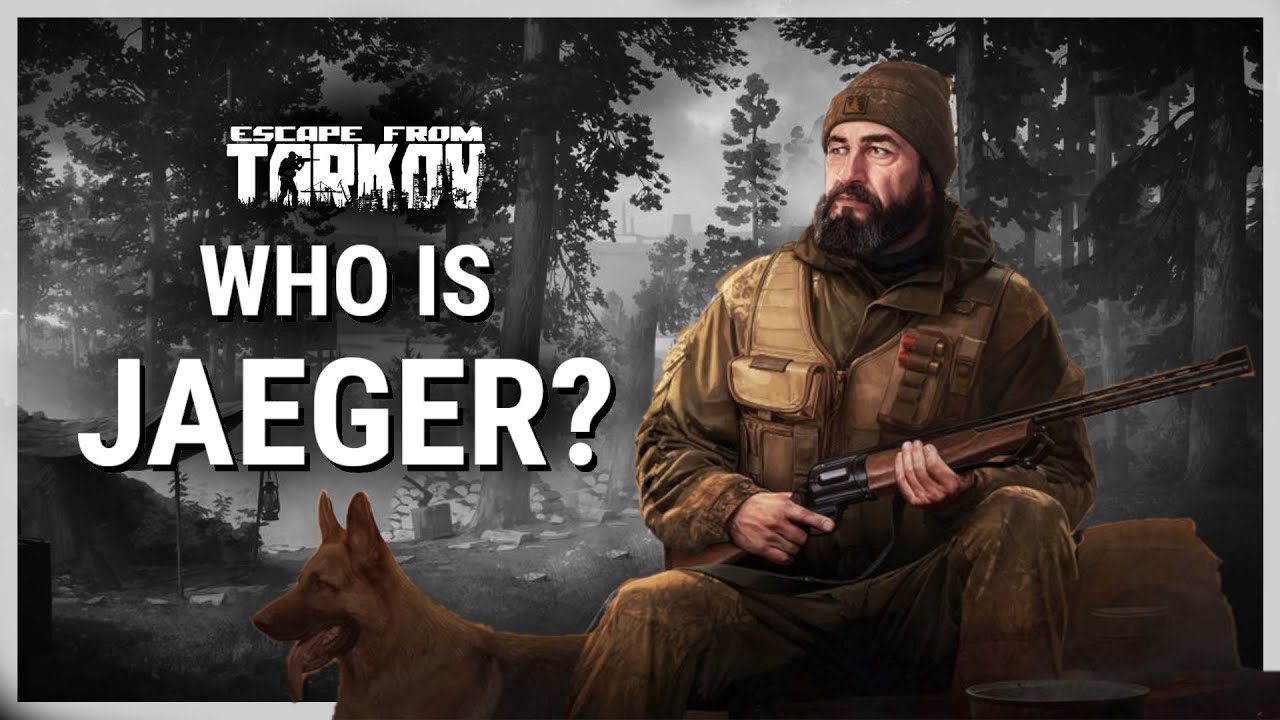 Who is Jaeger? - Escape from Tarkov Lore