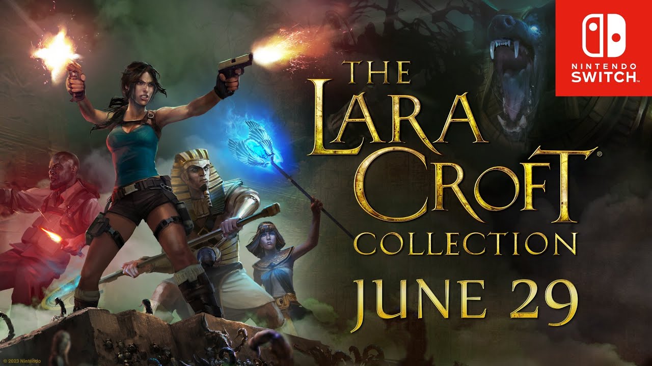 The Lara Croft Collection is coming to Nintendo Switch!
