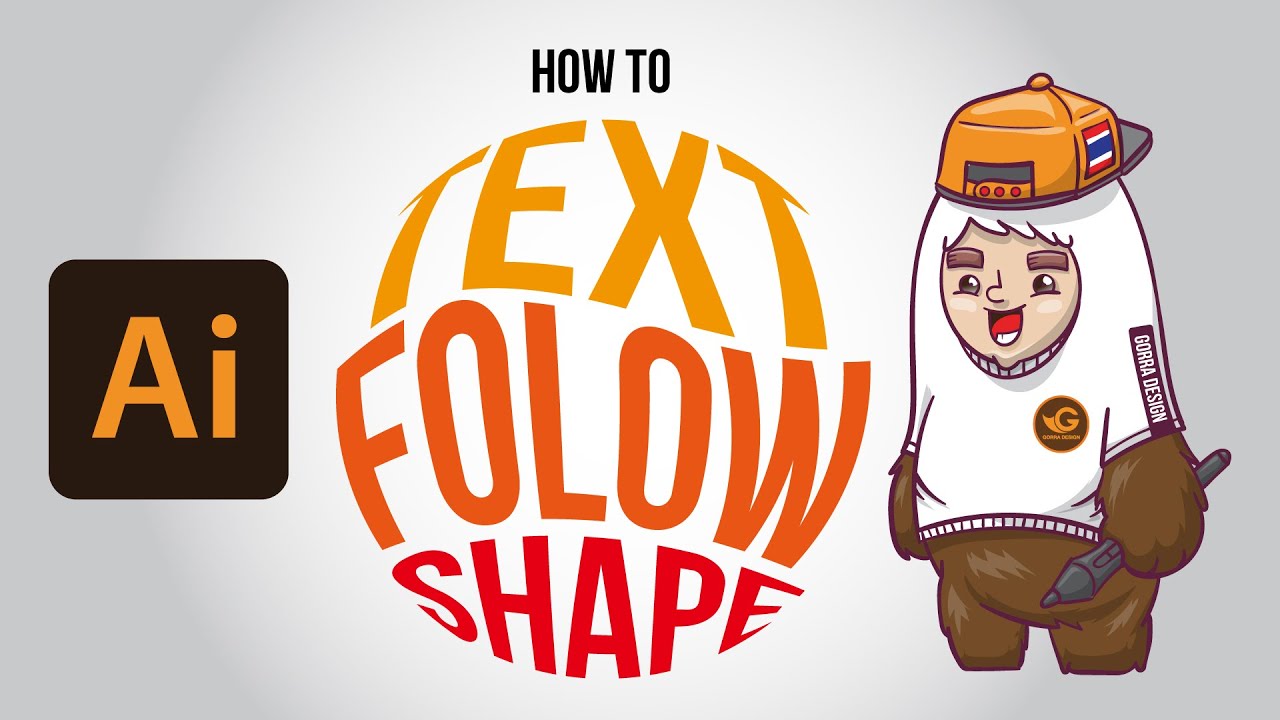 วิธีทำให้ตัวอักษร วิ่งตามรูปทรง illustrator | Gorra Design