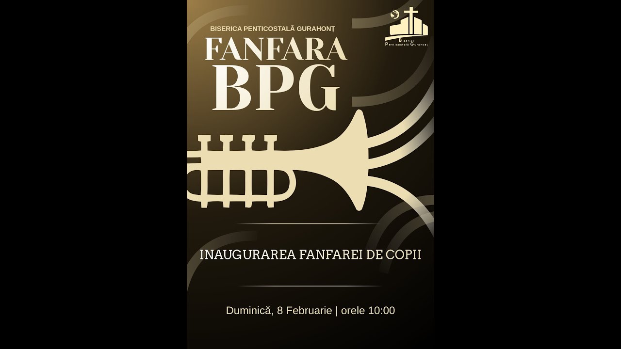 BPG - 8 Februarie 2026 - Inaugurarea Fanfarei de copii - Duminică dimineața