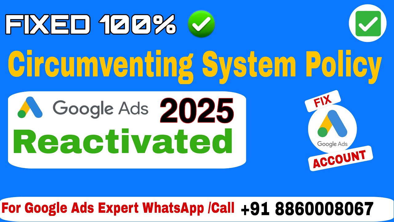 Google Ads Account Suspended? Circumventing Systems Policy Fix & Recovery Guide (2025)