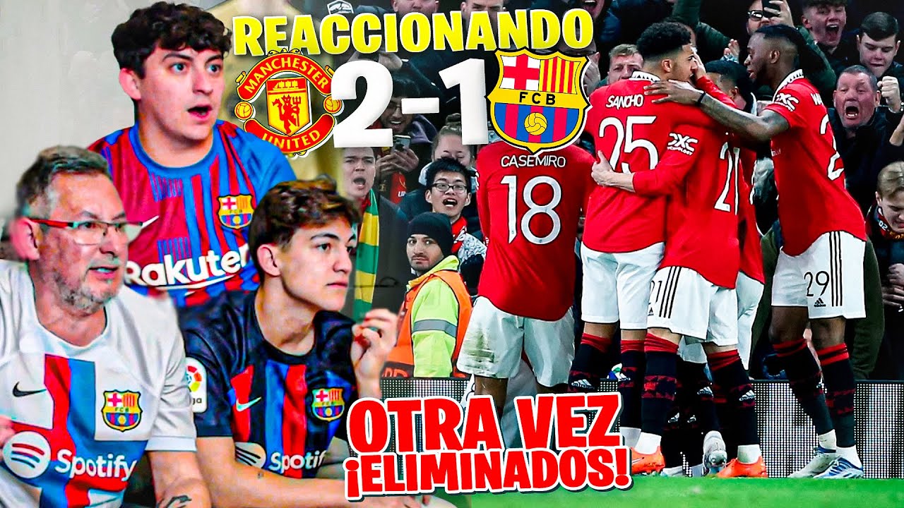 HINCHAS del BARÇA REACCIONAN al MANCHESTER UNITED 2 - 1 BARÇA *eliminados y hundidos*
