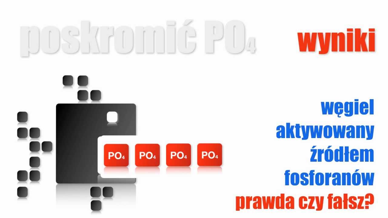 Węgiel aktywowany a fosforany - wyniki testu
