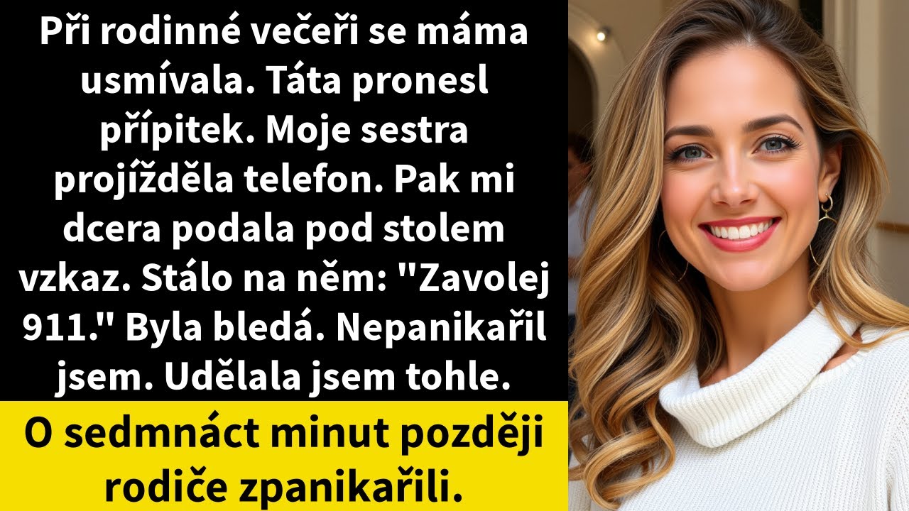 Při rodinné večeři se máma usmívala. Táta pronesl přípitek. Moje sestra projížděla telefon.