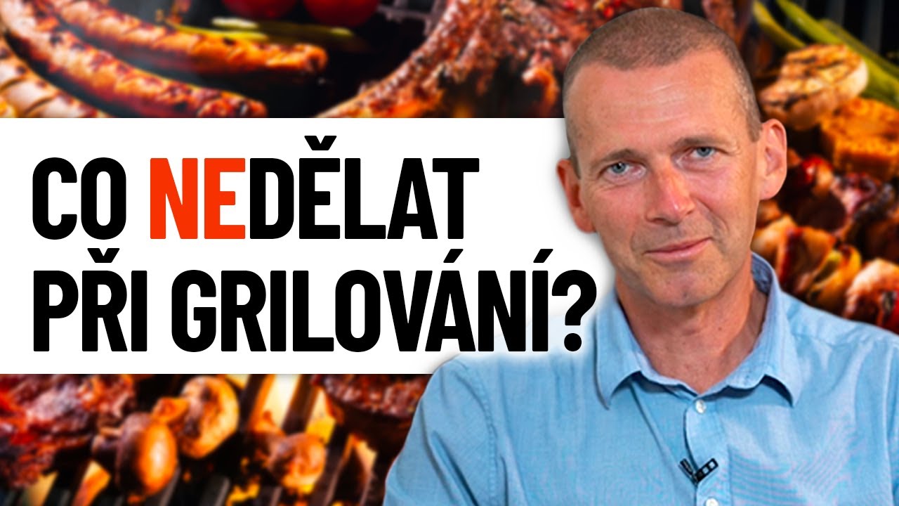 Jak GRILOVAT zdravě a bezpečně?