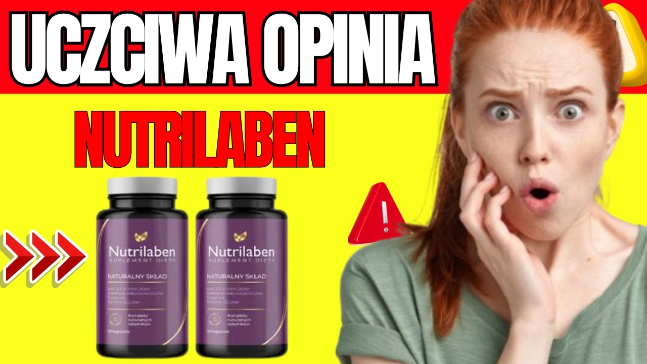 🔥 NUTRILABEN RECENZJA I OPINIE 2026 &ndash; NUTRILABEN CZY DZIAŁA? EFEKTY I SKŁAD