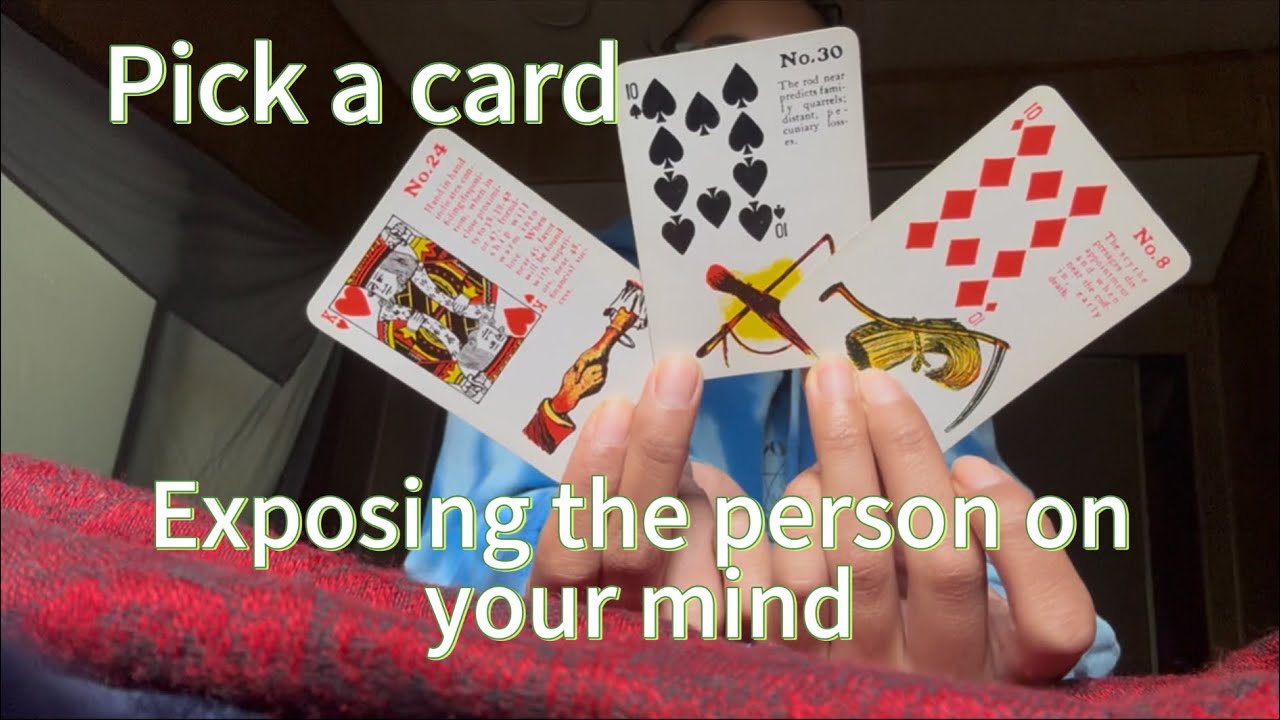 Exposing the person on your mind🧾🔍.. pick a card 
