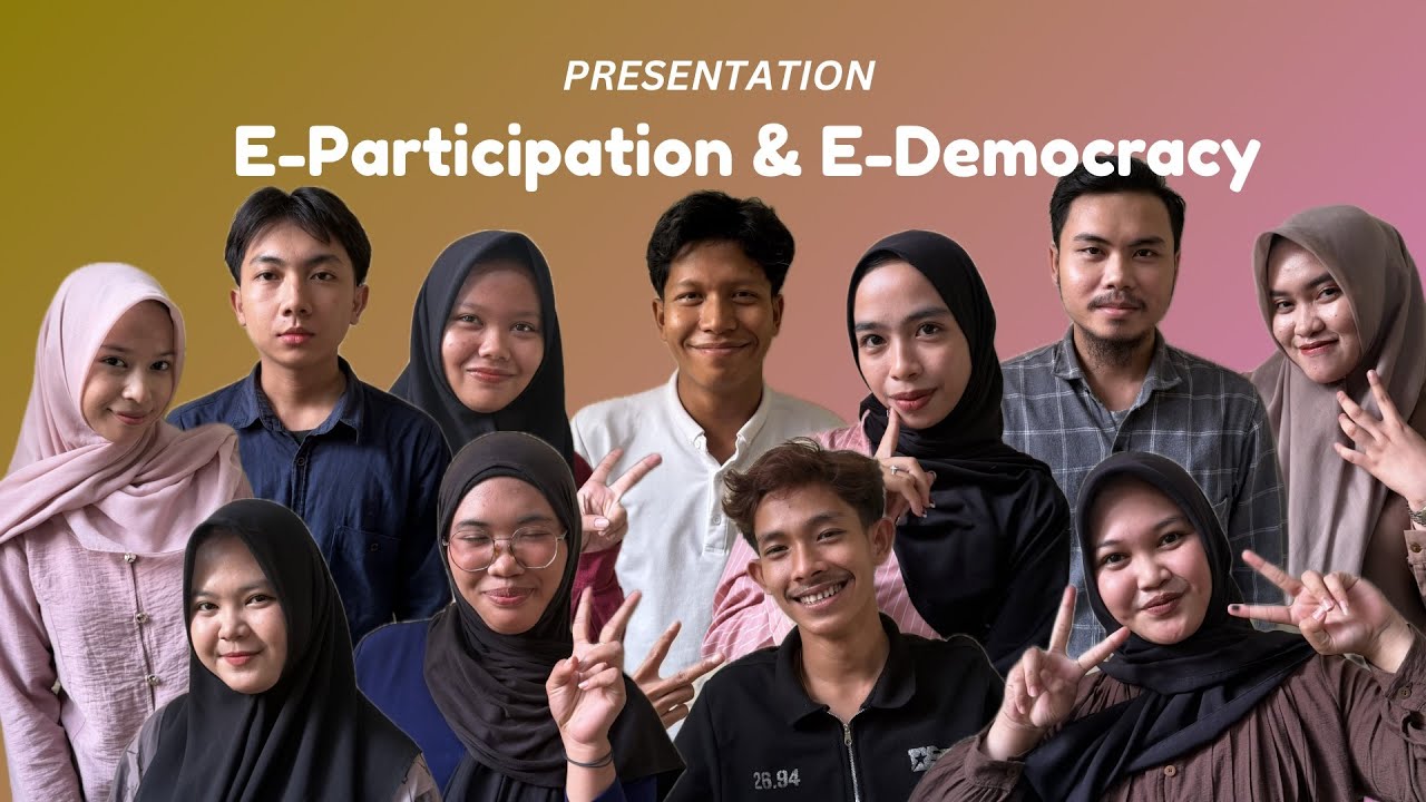 E PARTICIPATION & E DEMOCRACY, PRESENTASI KELOMPOK SEMESTER 3 B , STIA AMUNTAI #2025