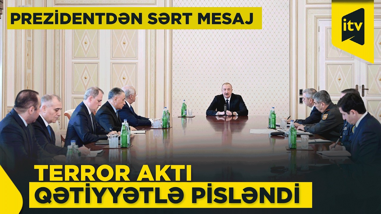 Prezident: “Azərbaycan dövləti bu çirkin terror aktını qətiyyətlə pisləyir”