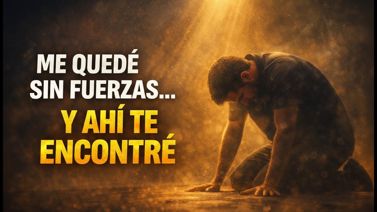 TU PRESENCIA ME SOSTUVO, CUANDO YA NO PODÍA MÁS, | ME QUEDÉ SIN FUERZAS… Y AHÍ TE ENCONTRÉ.