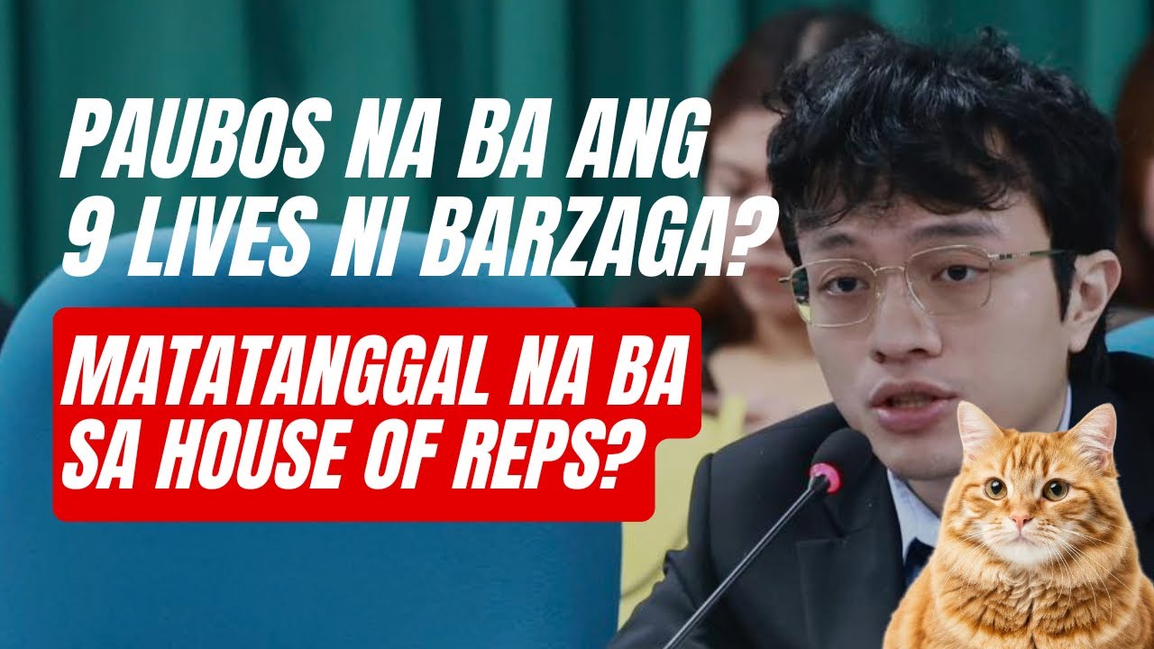 PAUBOS NA BA ANG 9 LIVES NI BARZAGA? | Matatanggal na ba sa House of Reps? | Atty. Bueno Explains