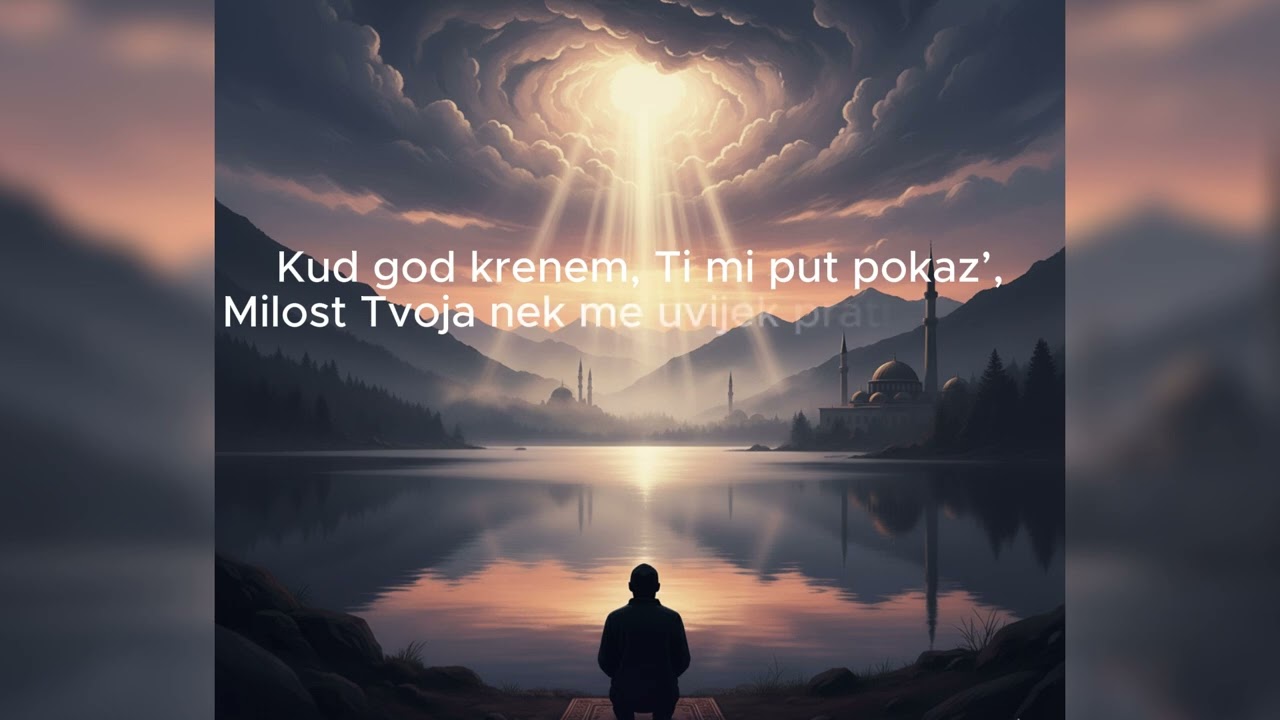 Svjetlo Mog Srca &ndash; Ilahija (Emotivna Nasheed)