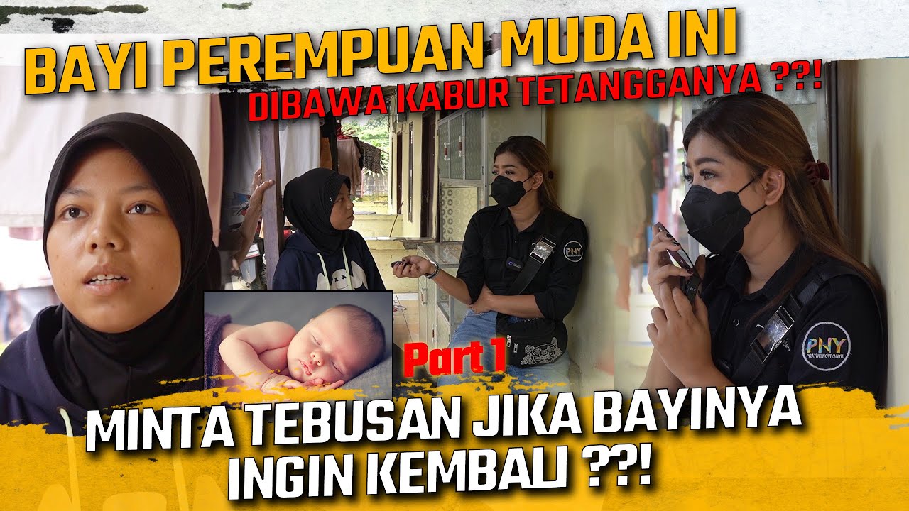MODUS PINJAM ANAK TETANGGA YG MASIH BAYI TERNYATA MALAH DIBAWA KABUR DAN MINTA TEBUSAN UANG??