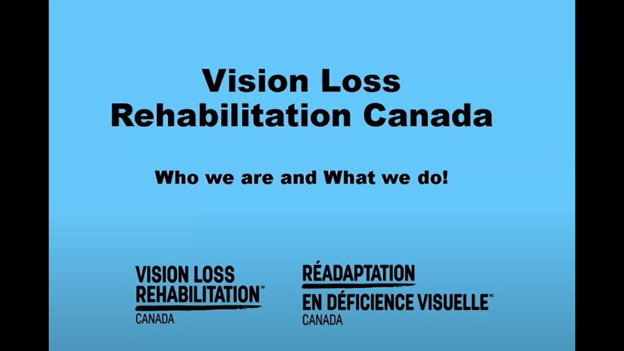 Vision Loss Rehab Canada Webinar