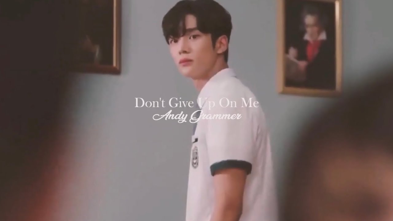 Dan Oh and Haru - Extraordinary You || Don't Give Up On Me