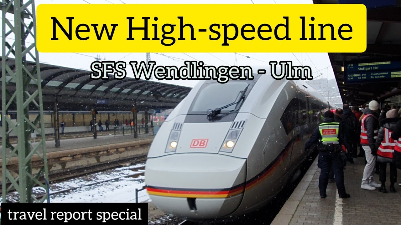 Jungfernfahrt f&uuml;r die Schnellfahrstrecke Wendlingen - Ulm | travel report special