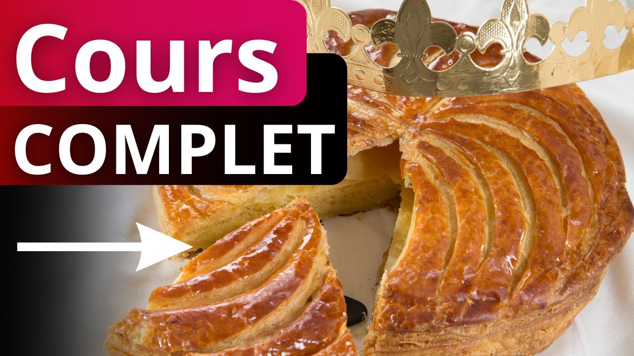 Galette des Rois Maison : Cours Complet CAP Pro