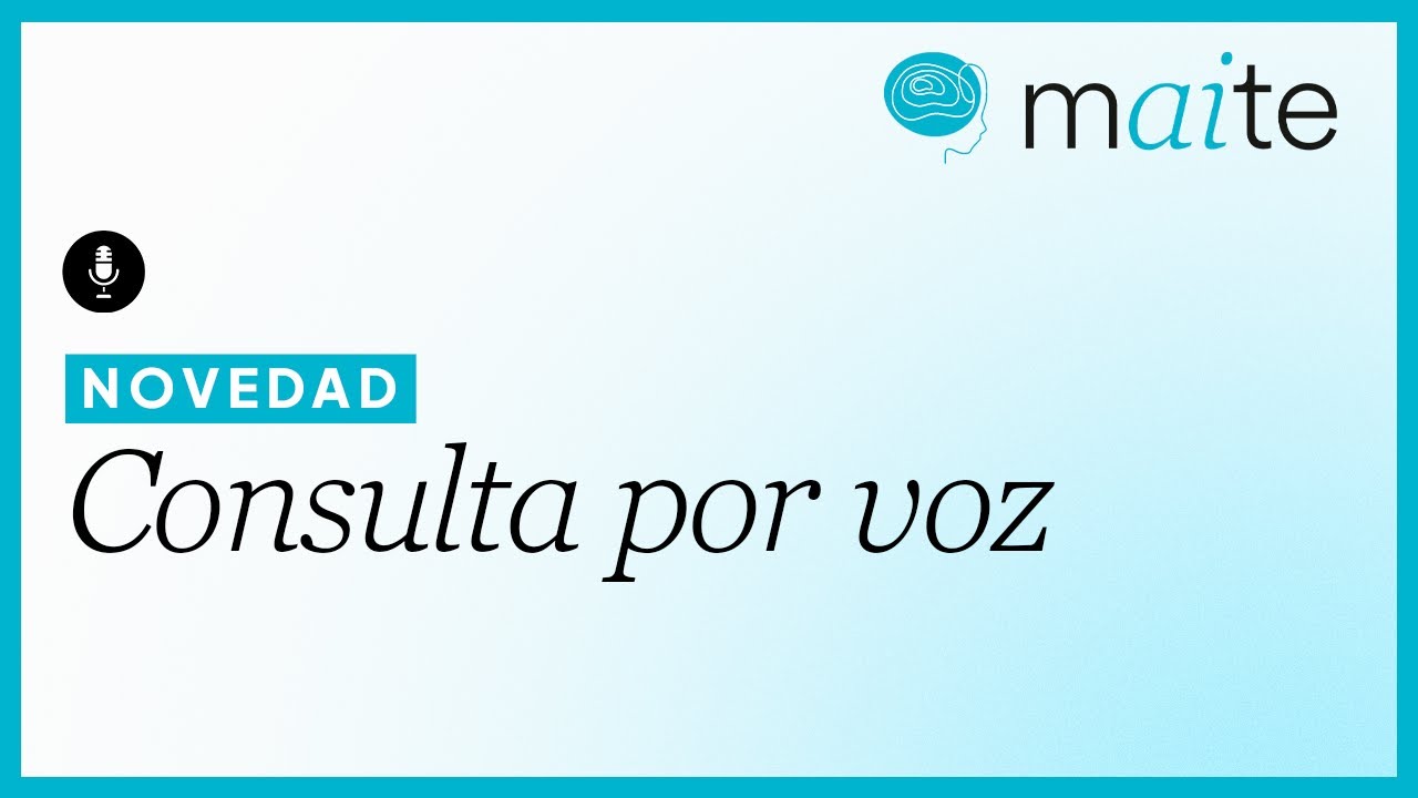 Nueva funcionalidad de Maite.ai: ¡Consulta por voz!