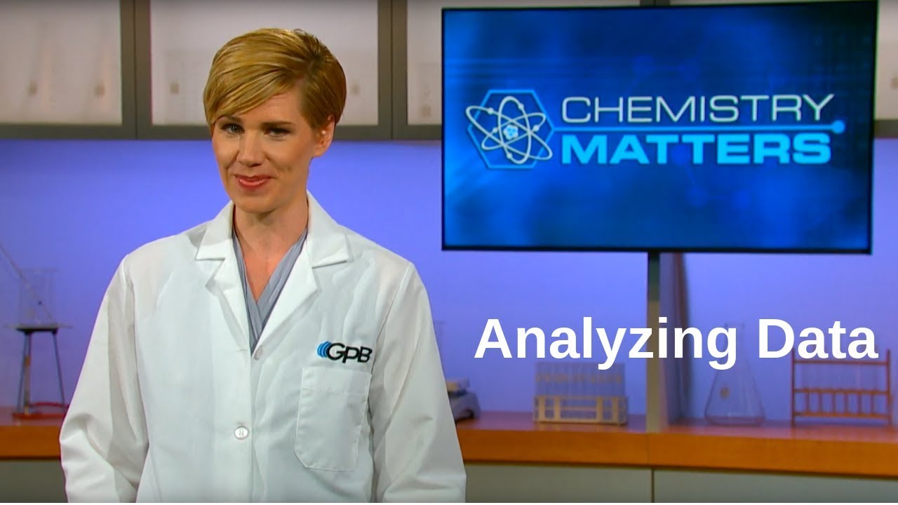 Analyzing Data | Chemistry Matters