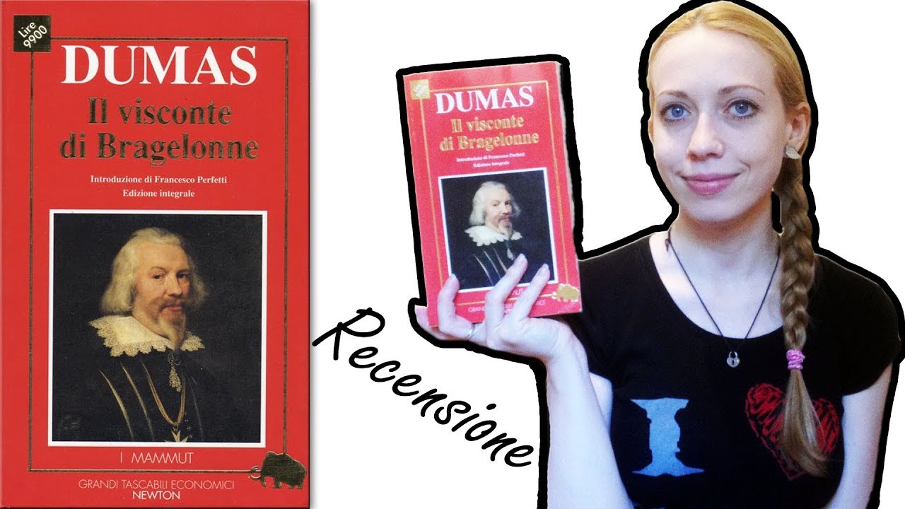 IL VISCONTE DI BRAGELONNE di Dumas + considerazioni generali sulla serie