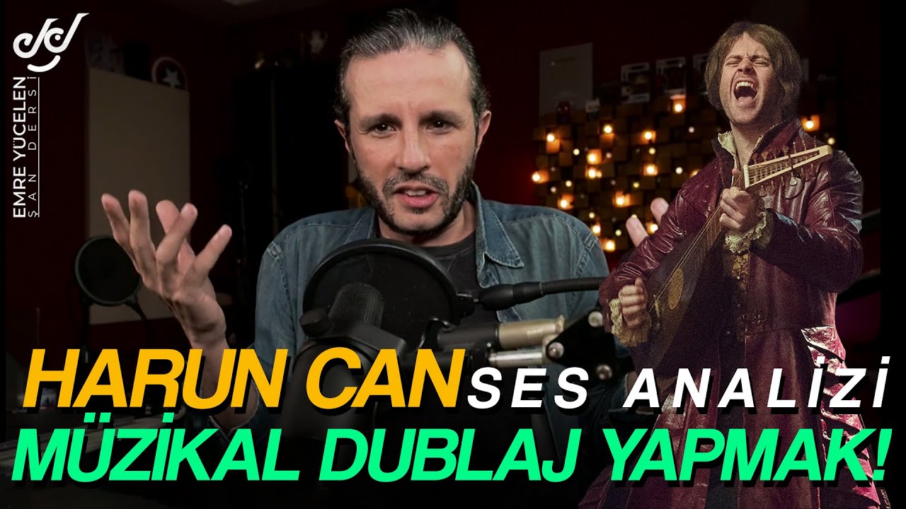 Harun Can Ses Analizi (Müzikal Dublaj Yapmak)