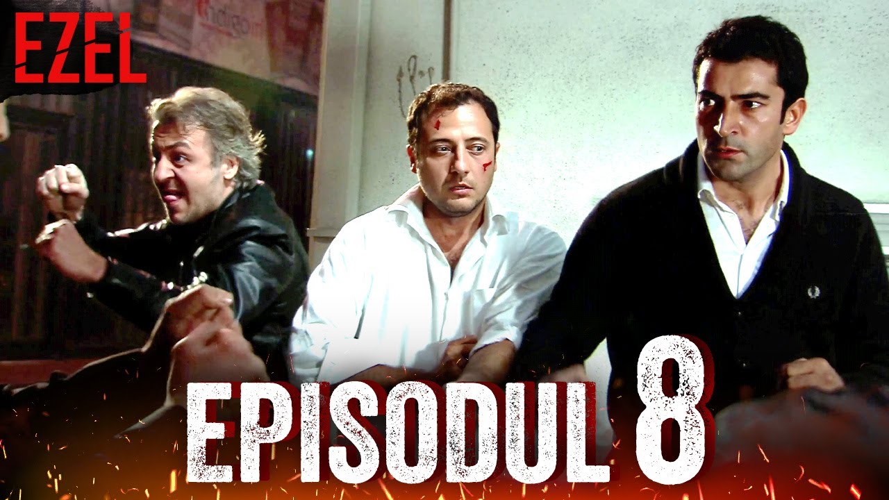 Ezel - Episodul 8