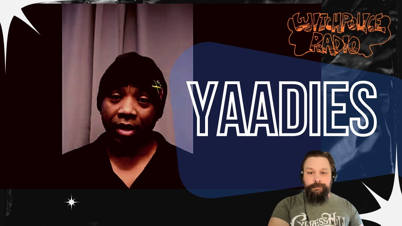 The Witchpolice Interview: Yaadies