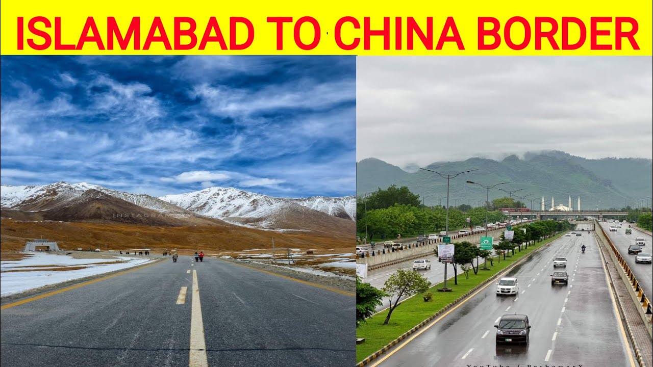 Islamabad to china border - China Border -  khunjrab pass gilgit baltistan - Beautiful Place -