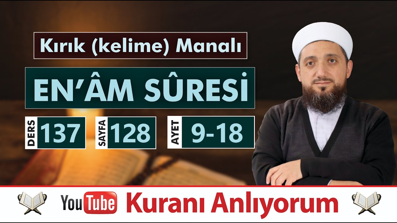 (137) Kırık Manalı EN'ÂM SÛRESİ 9-18 | Kuranı Anlıyorum