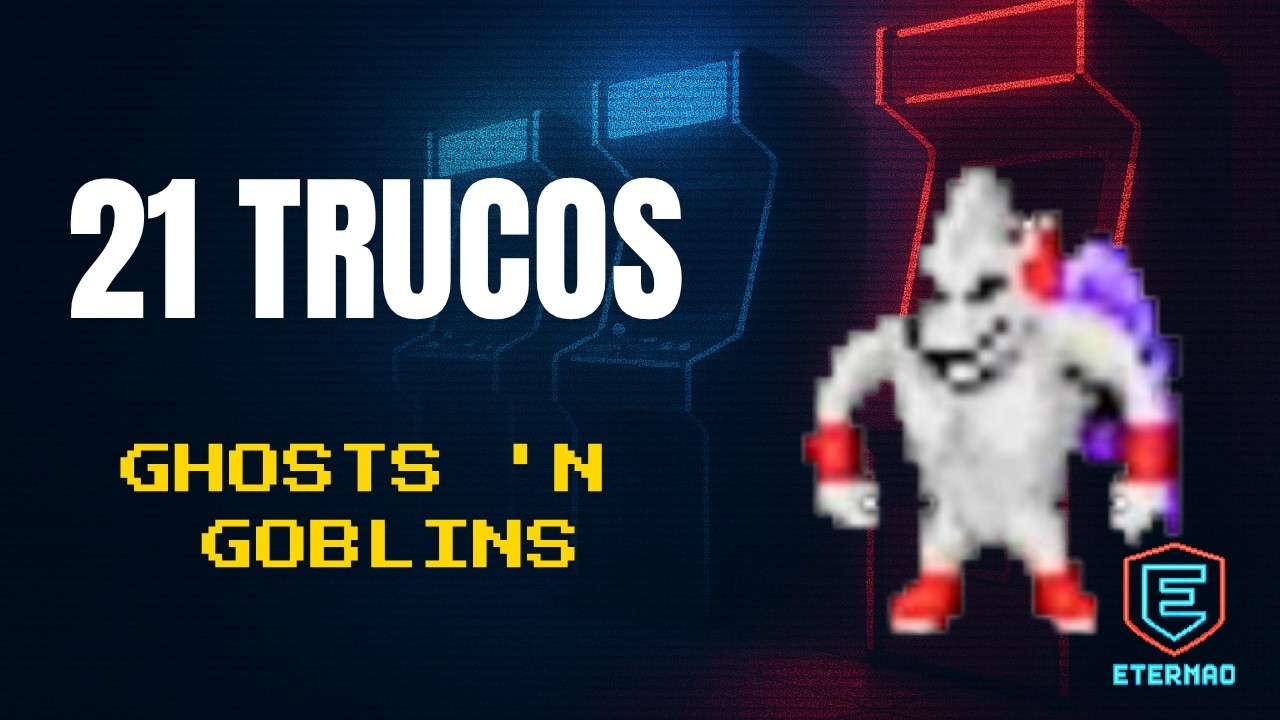 21 trucos de Ghosts 'n Goblins de los que NO te enteraste
