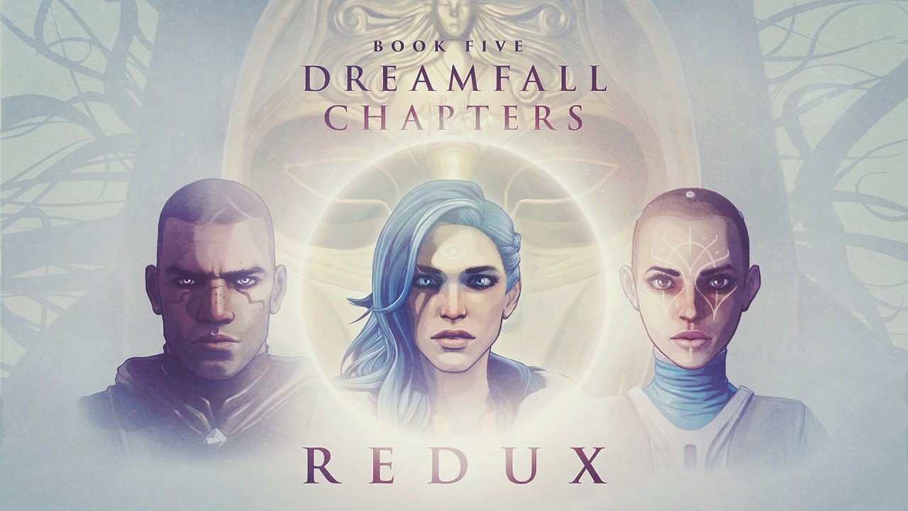 Dreamfall Chapters [Book Five: Redux] - The Story [Movie]