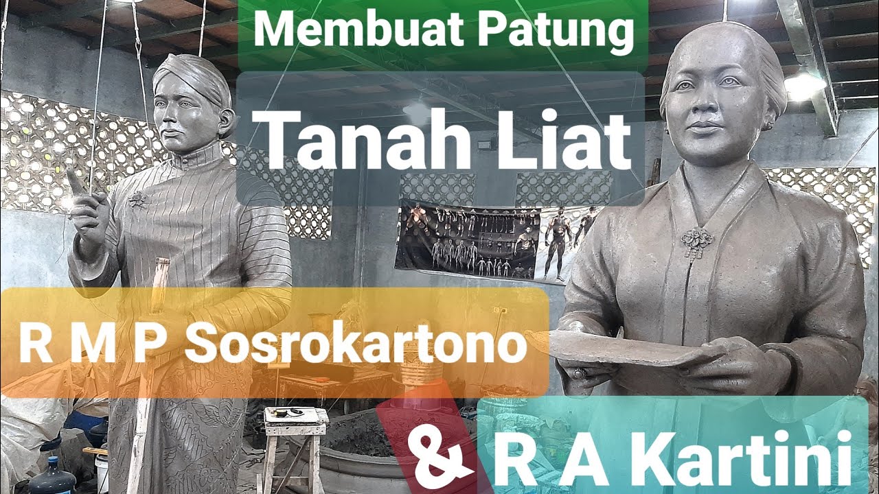 Proses Pembuatan Patung Raden Mas Panji Sosrokartono Dan Raden Ajeng Kartini