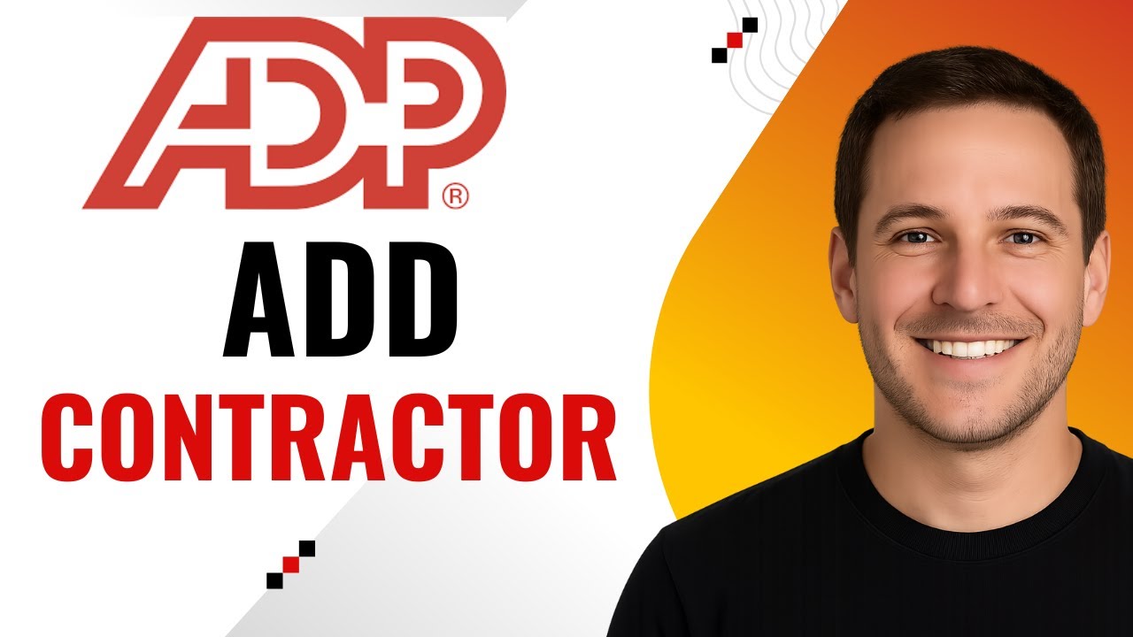 How to Add a Contractor in ADP &ndash; Tax Safe Step by Step