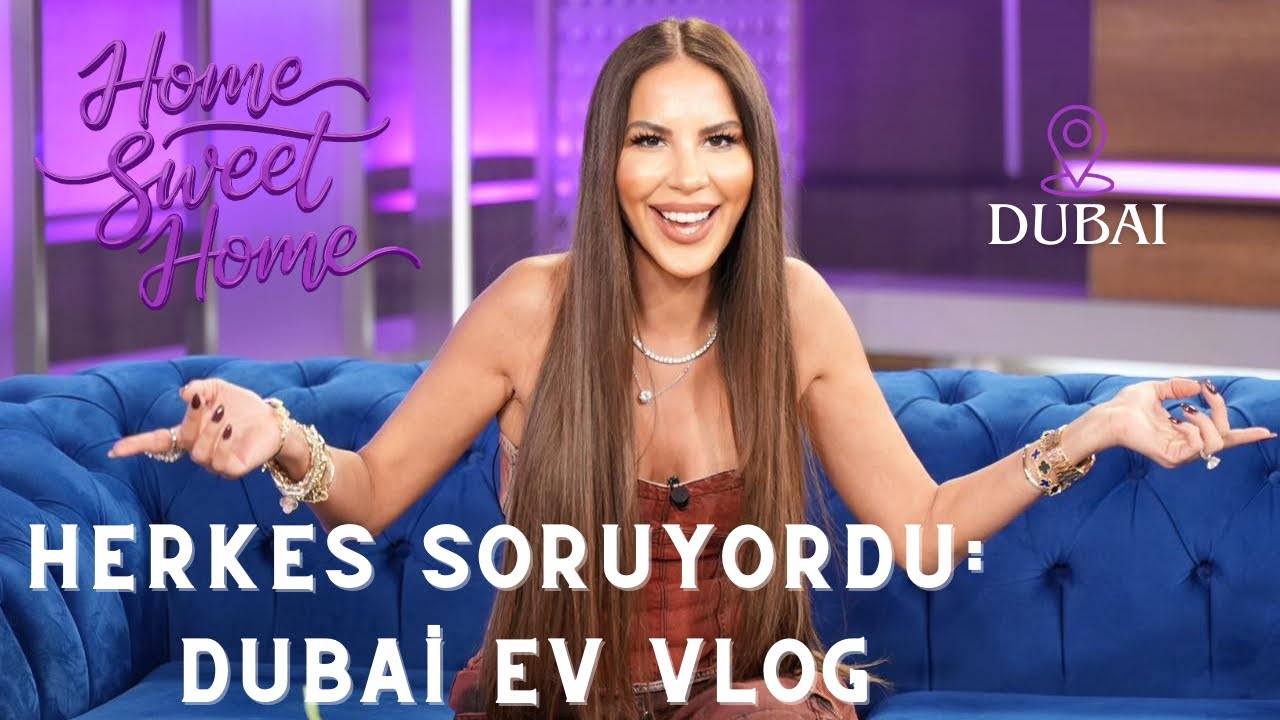 DUBAİ’DEKİ EVİMİ İLK KEZ AÇIYORUM! 🏰 Pınar Kerimoğlu ile Dubai Günlükleri 🇦🇪