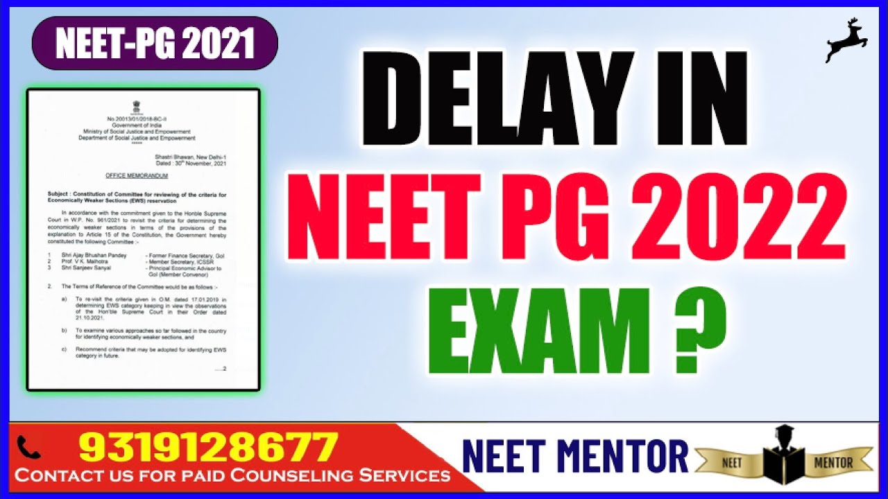NEET PG 2022 🔥 Delay in Examination Date Expected 🔥 Complete Analysis🔥What should Candidates do Now.