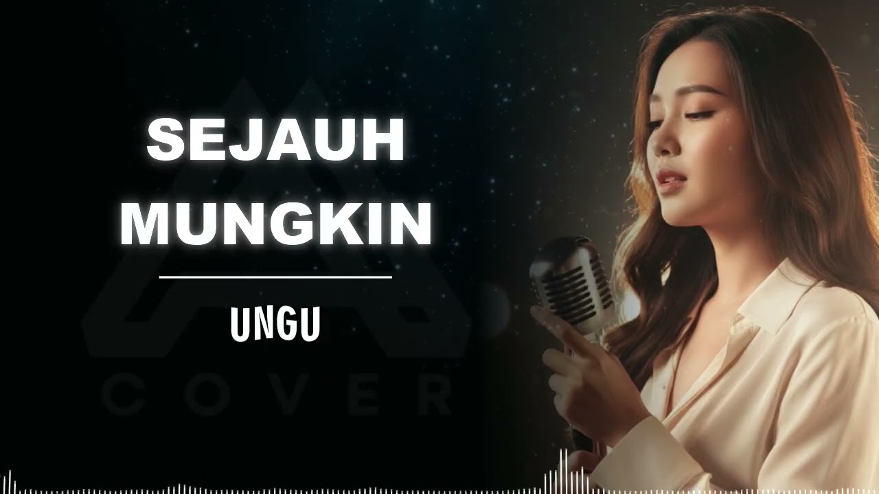 SEJAUH MUNGKIN _ UNGU _ ALCOVER versi cewek